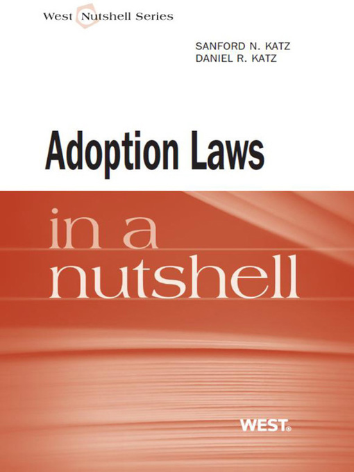 Title details for Adoption and Foster Care in a Nutshell by Sanford Katz - Available